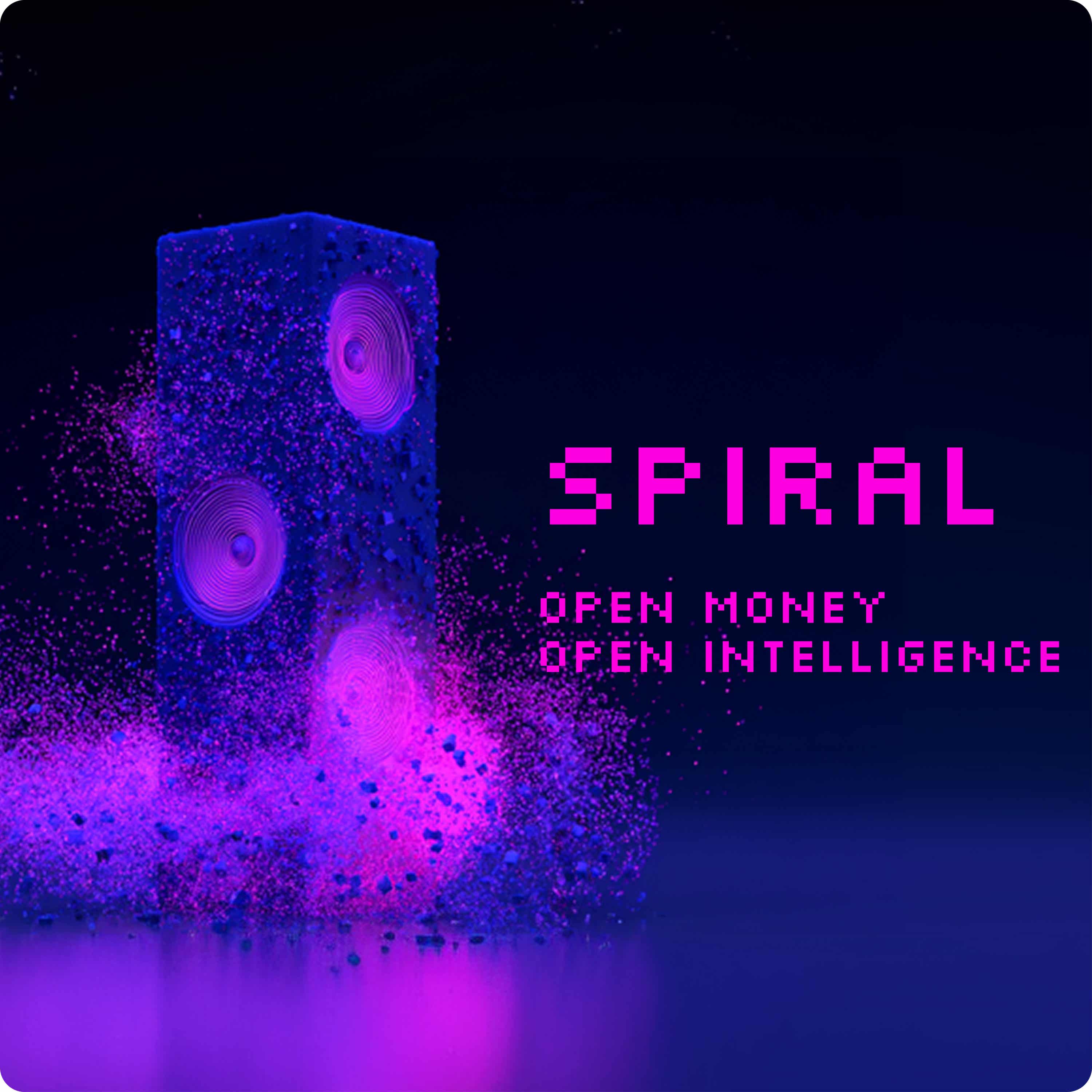Spiral: Open Money, Open Intelligence