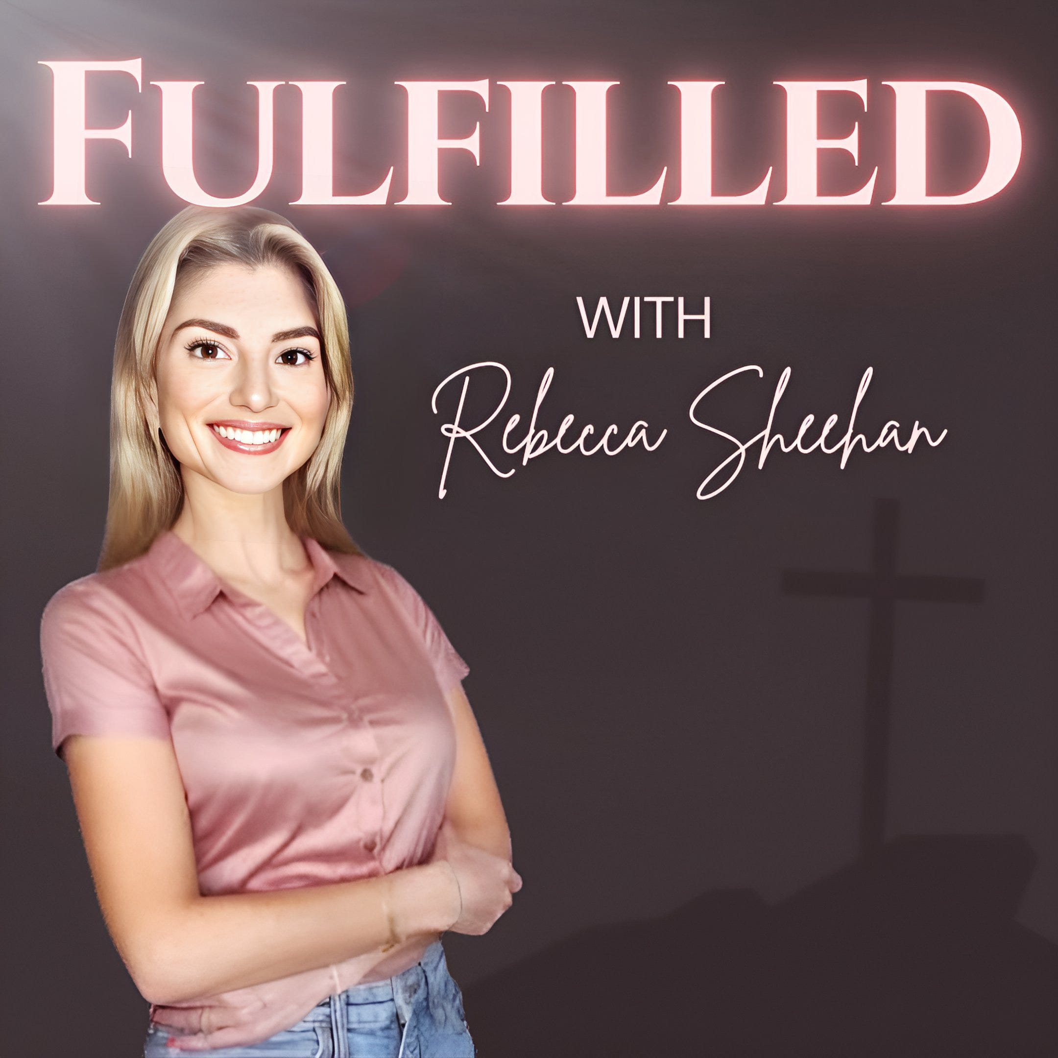 Fulfilled with Rebecca Sheehan