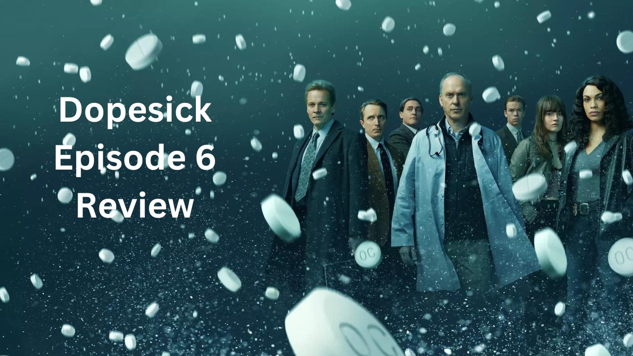 Dopesick Episode 6 Review and Breakdown-Audio