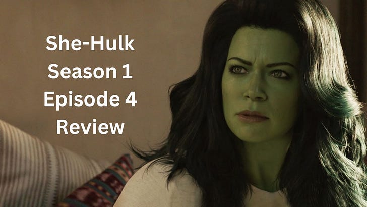She-Hulk Attorney at Law Season 1 Episode 4 Review and Analysis episode artwork