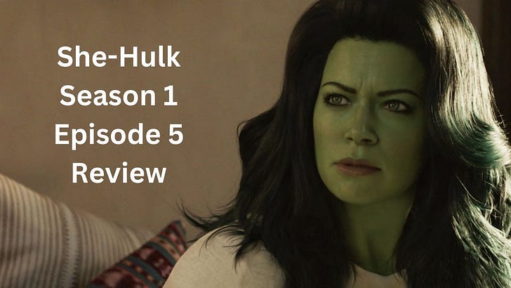 Marvel Studios She-Hulk Attorney at Law Season 1 Episode 5 Review and Analysis on Disney+ episode artwork
