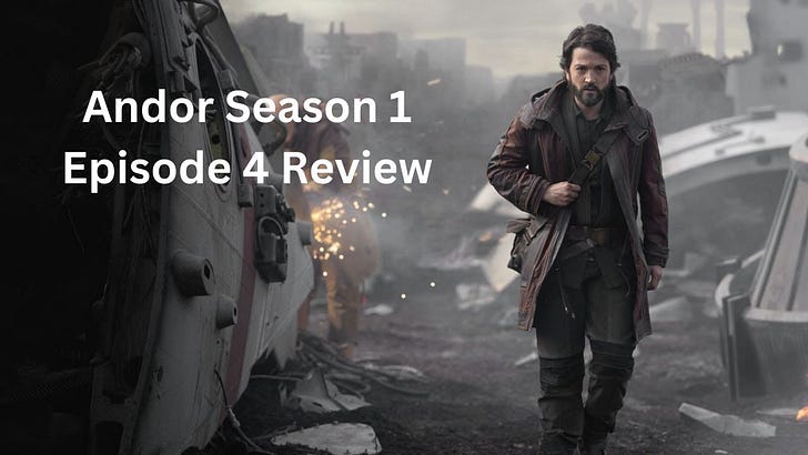 Star Wars Andor Season1 Episode 4 Review and Analysis on Disney+ episode artwork