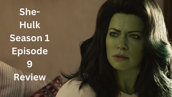 Marvel Studios She-Hulk Attorney at Law Season 1 Episode 9 Review and Analysis on Disney+ episode artwork
