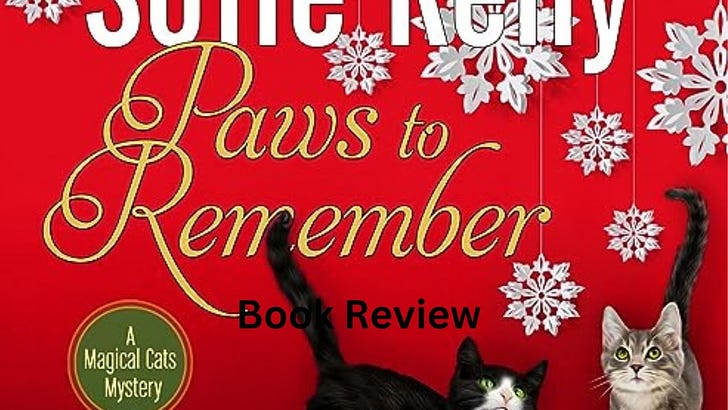 Paws to Remember: A Magical Cats Mystery Book 15 by Sofie Kelly Book Review and Analysis