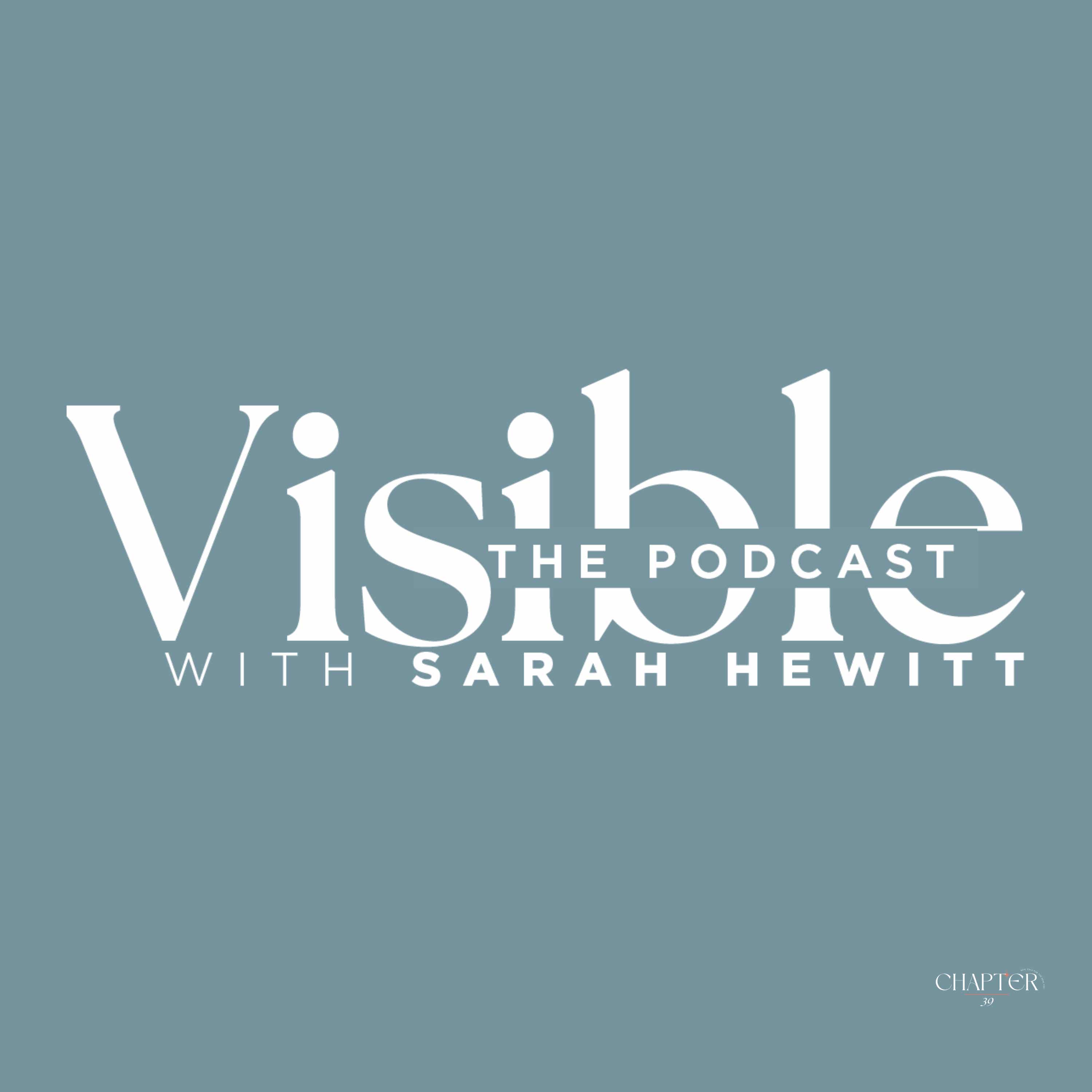 VISIBLE: The Podcast