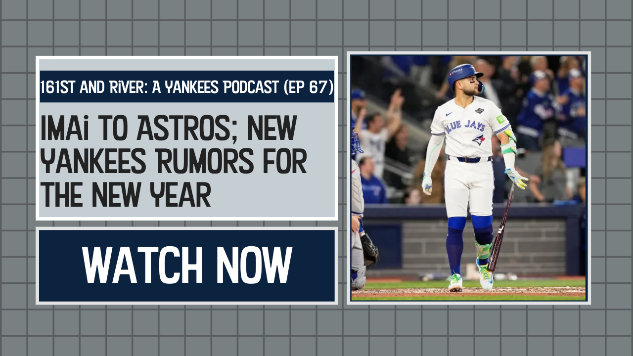 Imai to Astros; New Yankees Rumors for the New Year | 161st and River #67 episode artwork