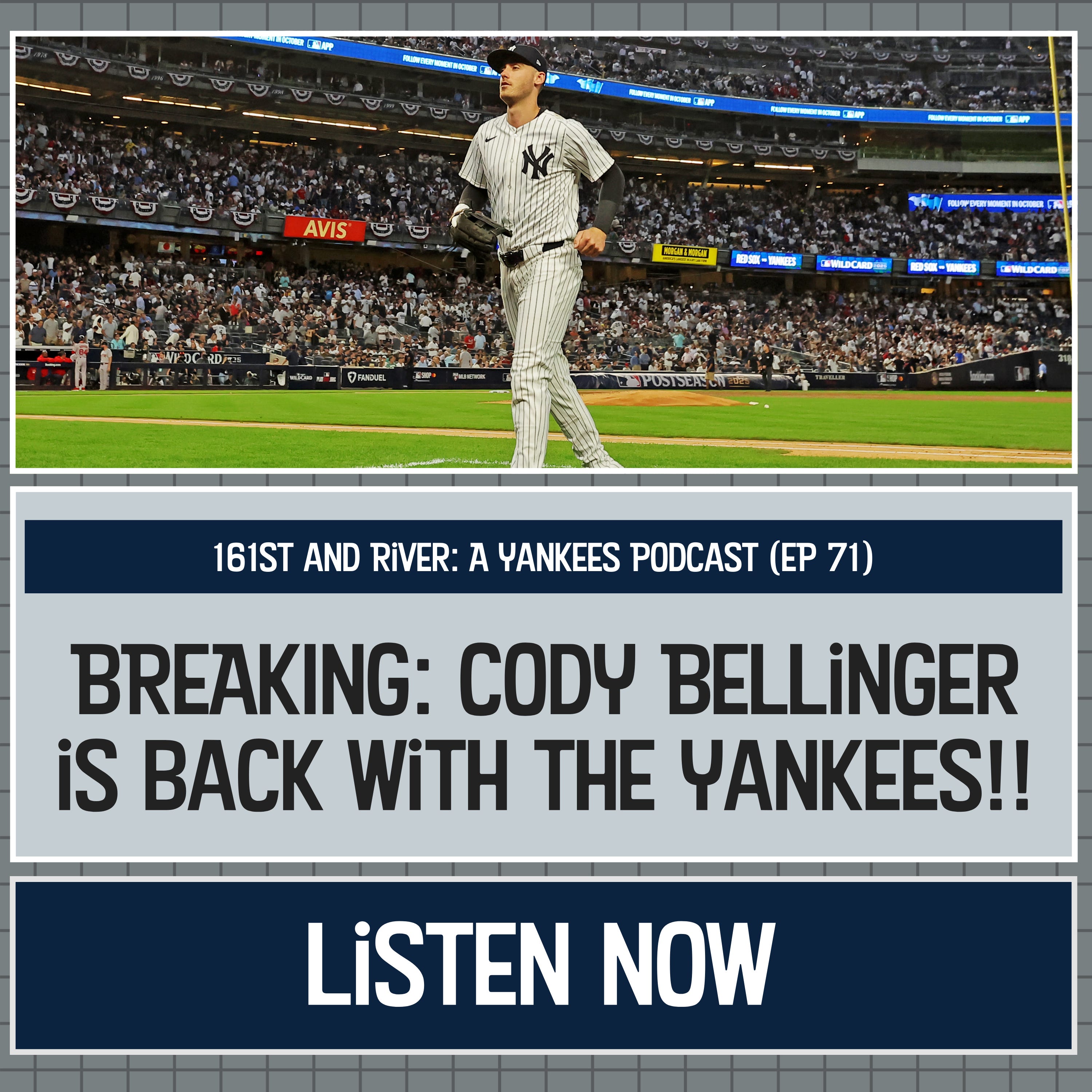 BREAKING: Bellinger BACK to the Yankees | EP 71 episode artwork
