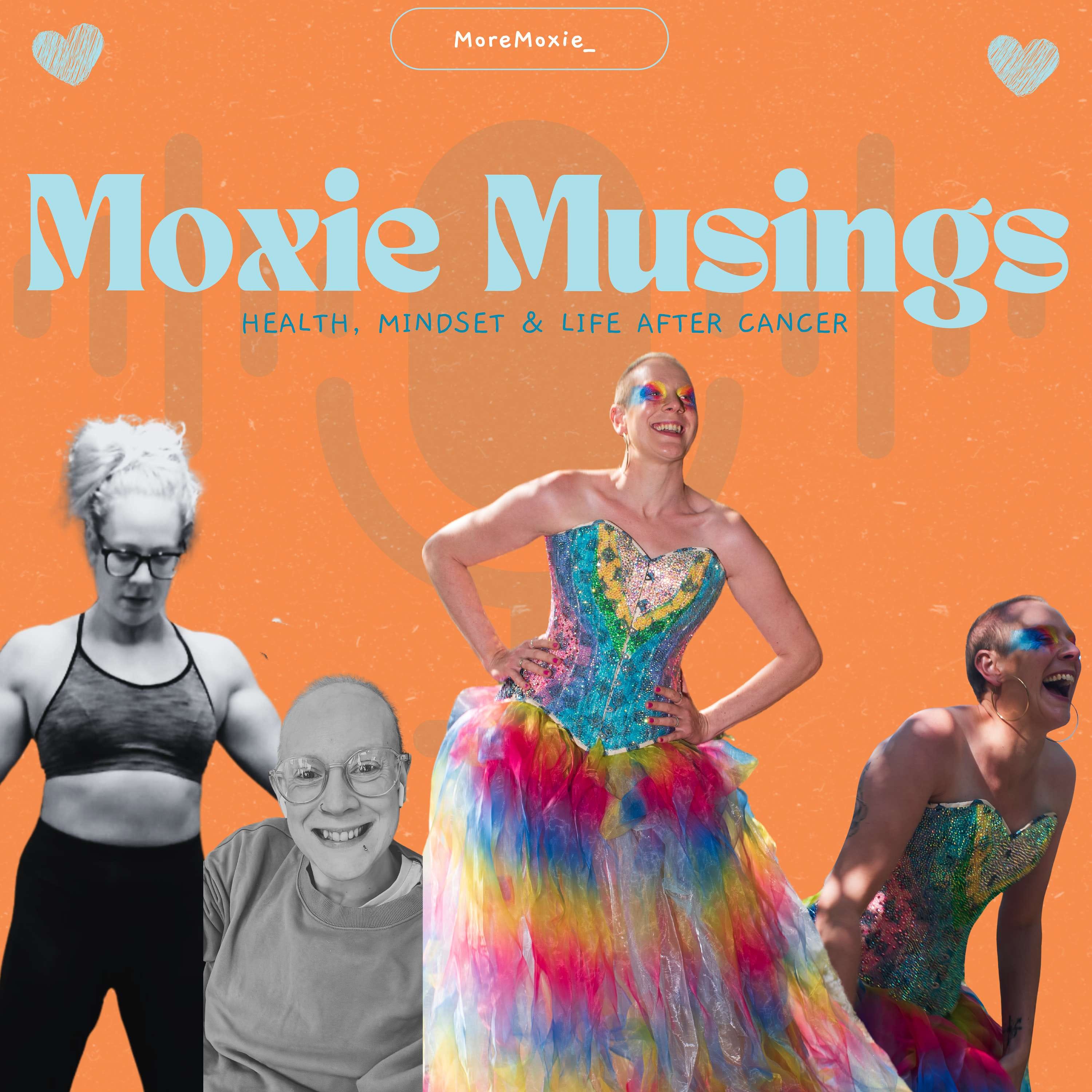 Moxie Musings
