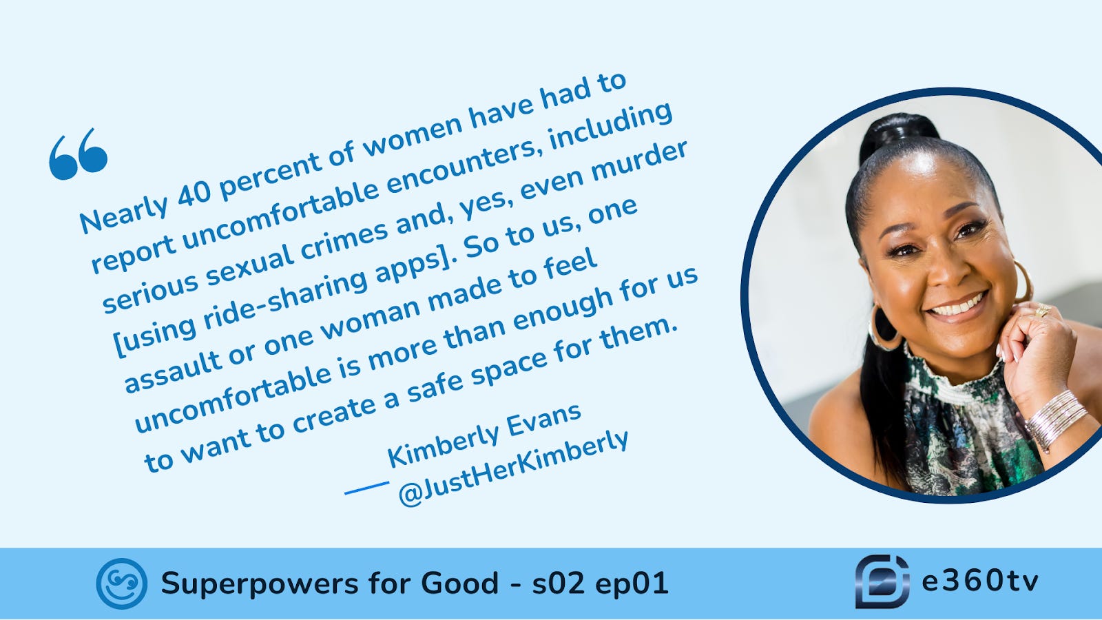 Empowering Women Through Ridesharing: Kimberly Evans' Vision for Safety and Community