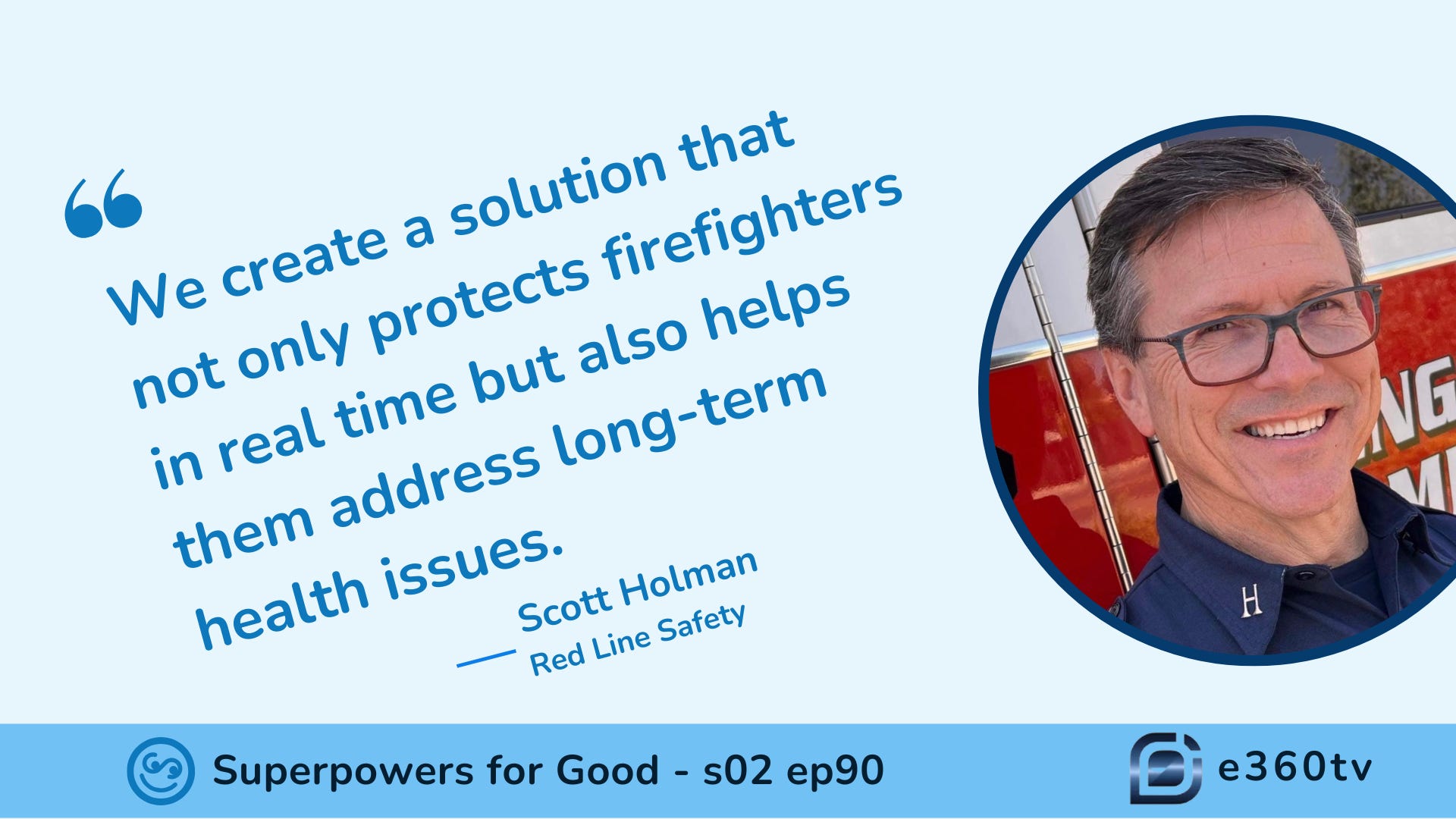Revolutionary Tech Aims to Protect Firefighters and Save Lives episode artwork