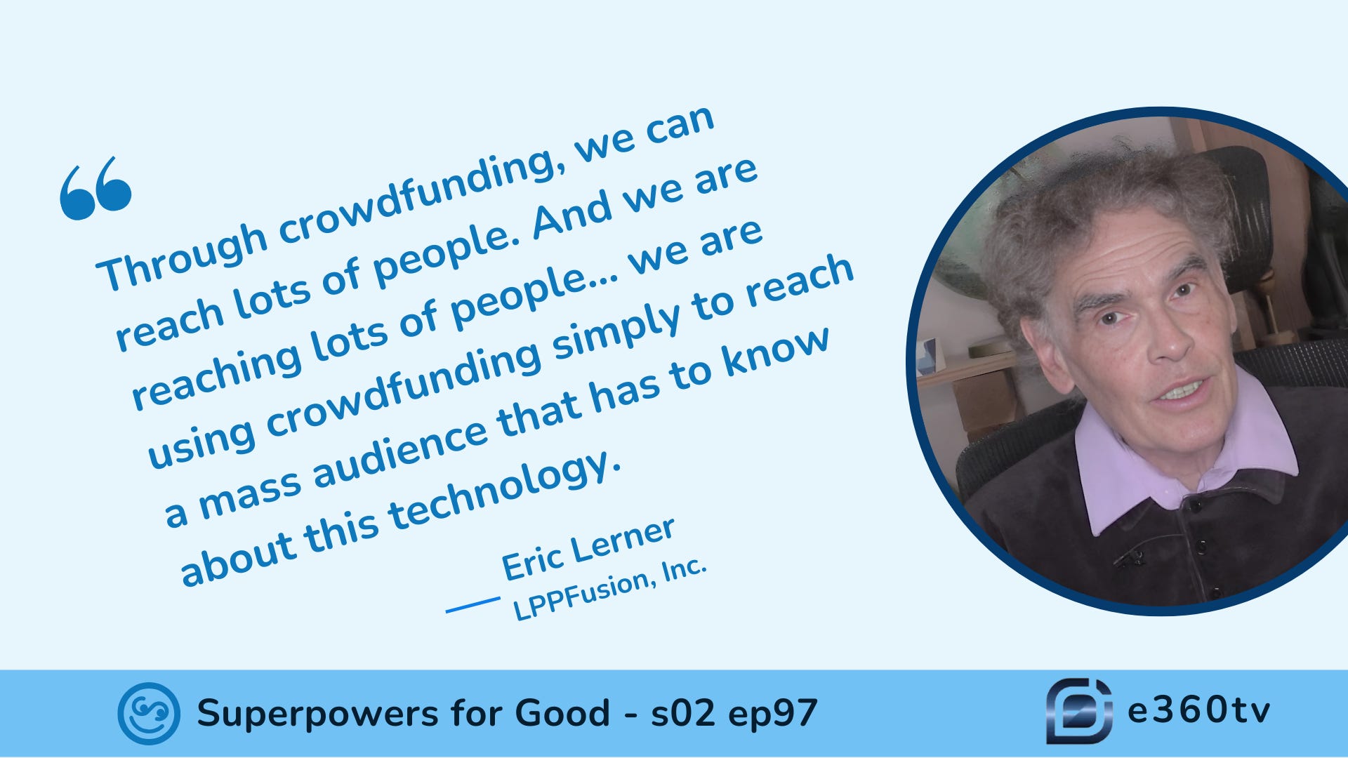 A New Path to Fusion: How Eric Lerner and LPPFusion Are Bringing Clean, Abundant Energy Within Reach episode artwork