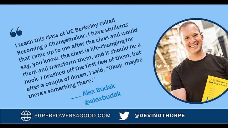Berkeley's Alex Budak Teaches Us How to Become Changemakers episode artwork