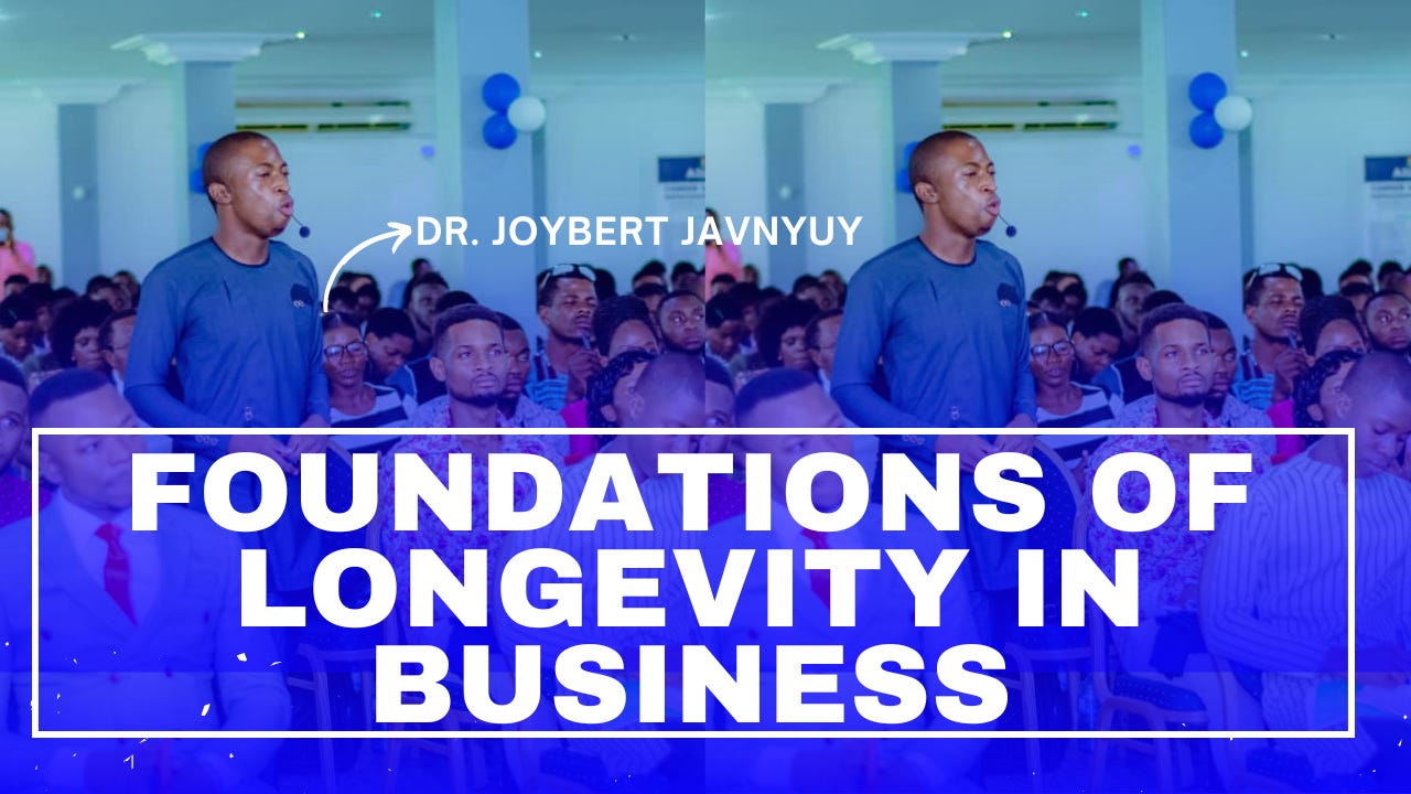 The Foundations of Longevity in Business by Dr. Joybert Javnyuy episode artwork