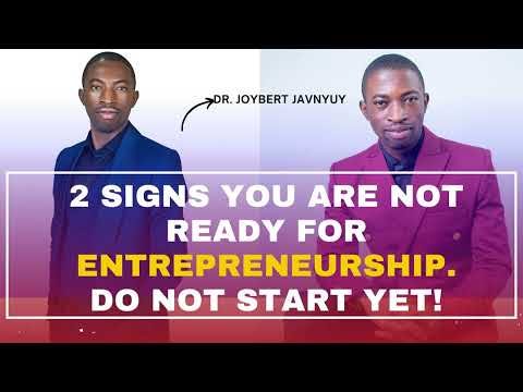 2 Signs You Are Not Ready for Entrepreneurship: Don't Start That Business Yet with Dr. Joybert Javnyuy episode artwork