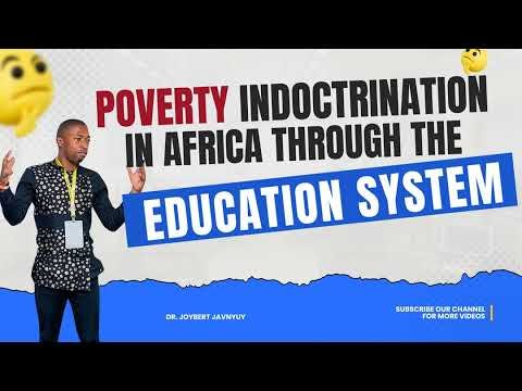 Poverty Indoctrination in Africa Through the Education System by Dr. Joybert Javnyuy episode artwork