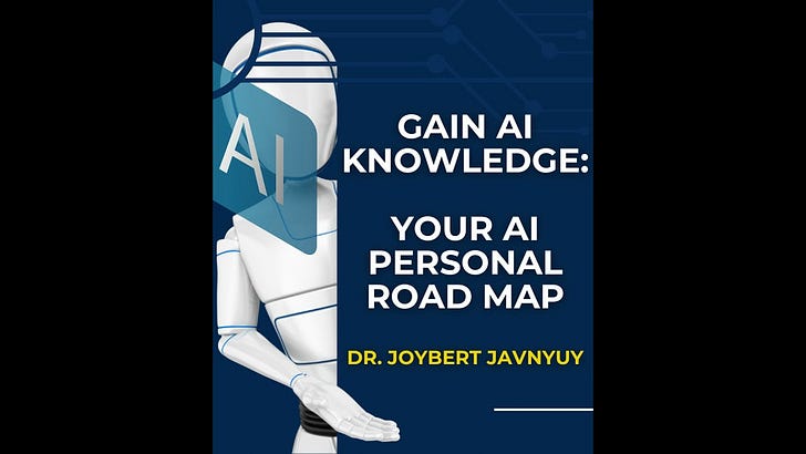 Discover Steps to Boost Your AI Knowledge: Road Map with Dr. Joybert Javnyuy episode artwork