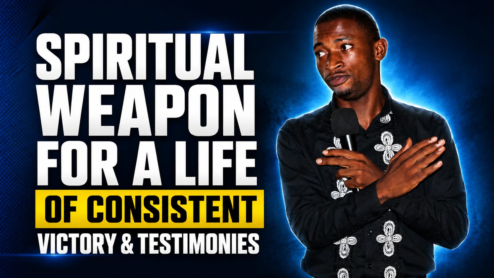 Spiritual Weapon for a Life of Consistent Victory & Testimonies by Dr. Joybert Javnyuy episode artwork