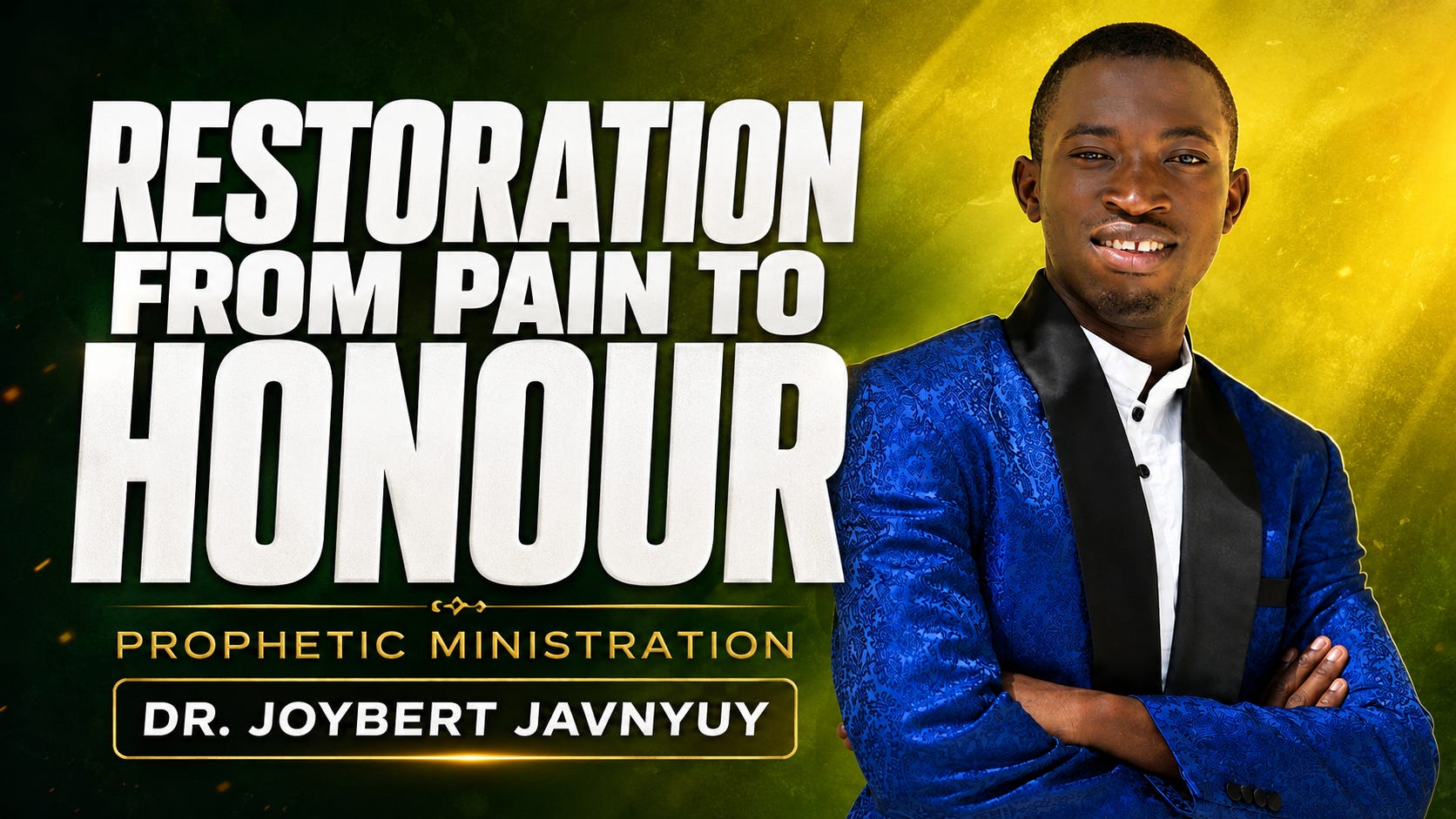 Restoration From Pain to Honour Prophetic Ministration with Dr. Joybert Javnyuy episode artwork