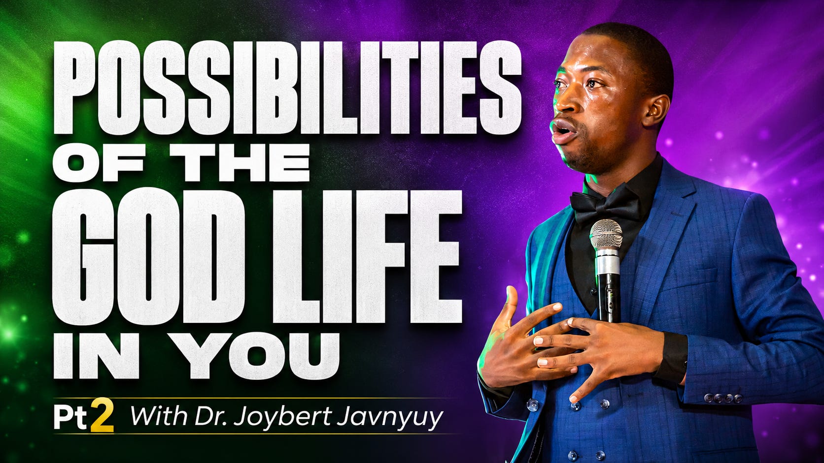 5 Possibilities of the God Life in Your Daily Life God Life Series Pt 2 by Dr. Joybert Javnyuy episode artwork
