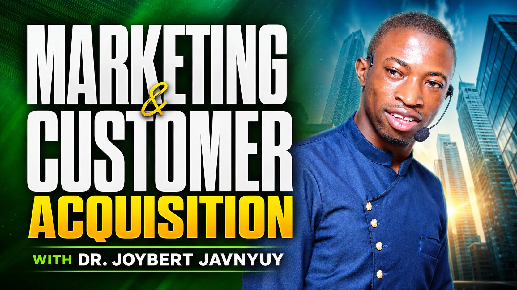 How to Get Customers for Your Business Consistently & Make Money by Dr. Joybert Javnyuy episode artwork