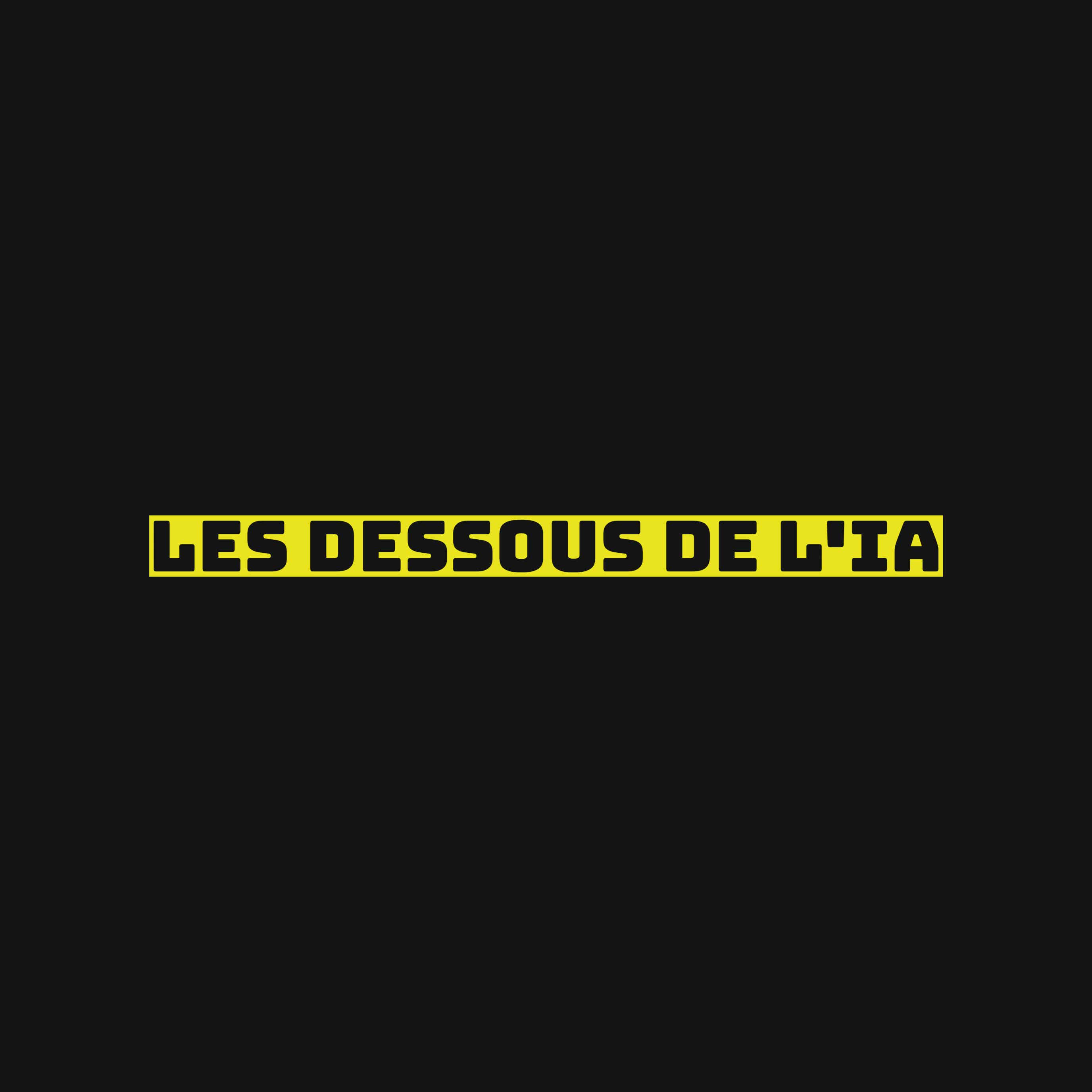 Les dessous de l'IA