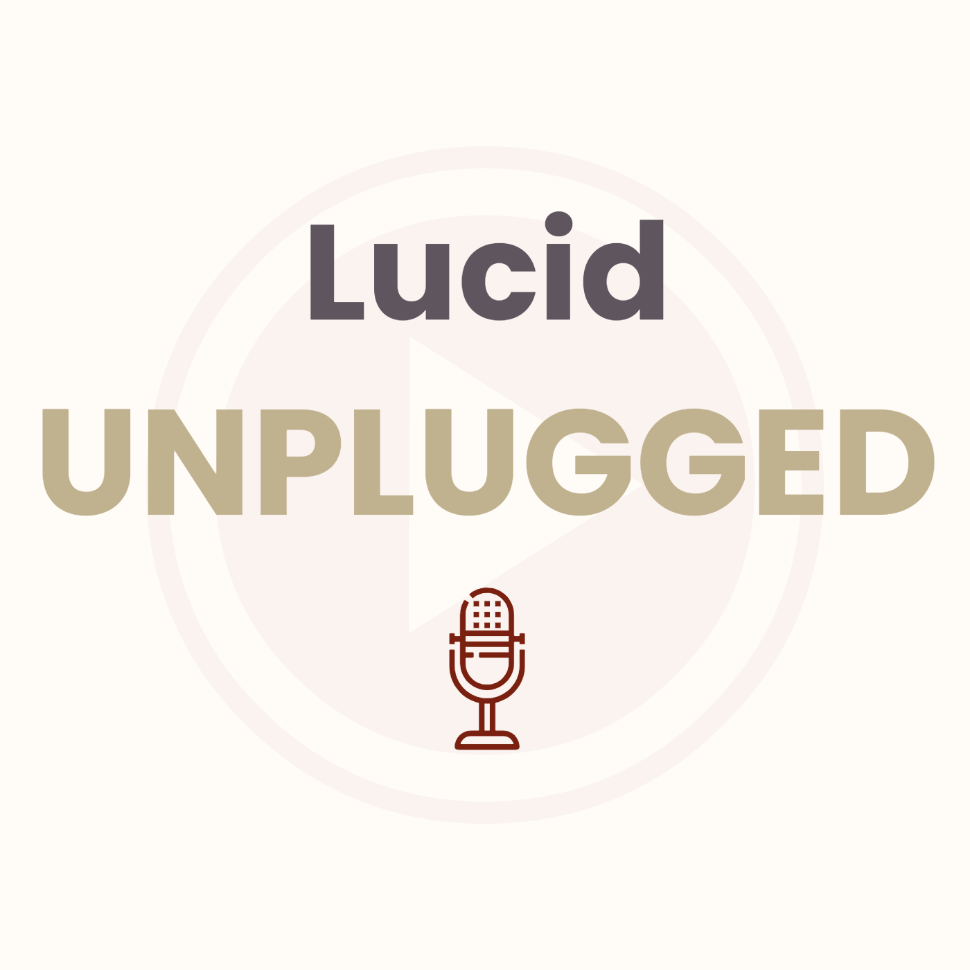 LucidUNPLUGGED