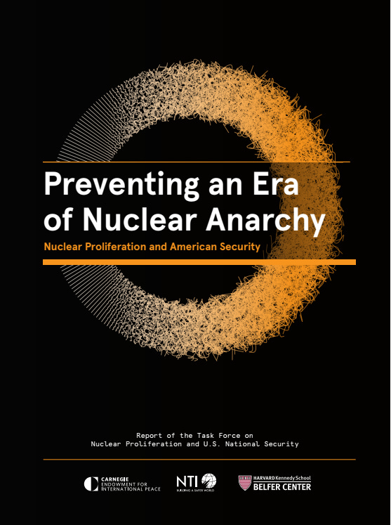 "Preventing an Era of Nuclear Anarchy: Nuclear Proliferation and American Security" "Preventing an Era of Nuclear Anarchy: Nuclear Proliferation and American Security"