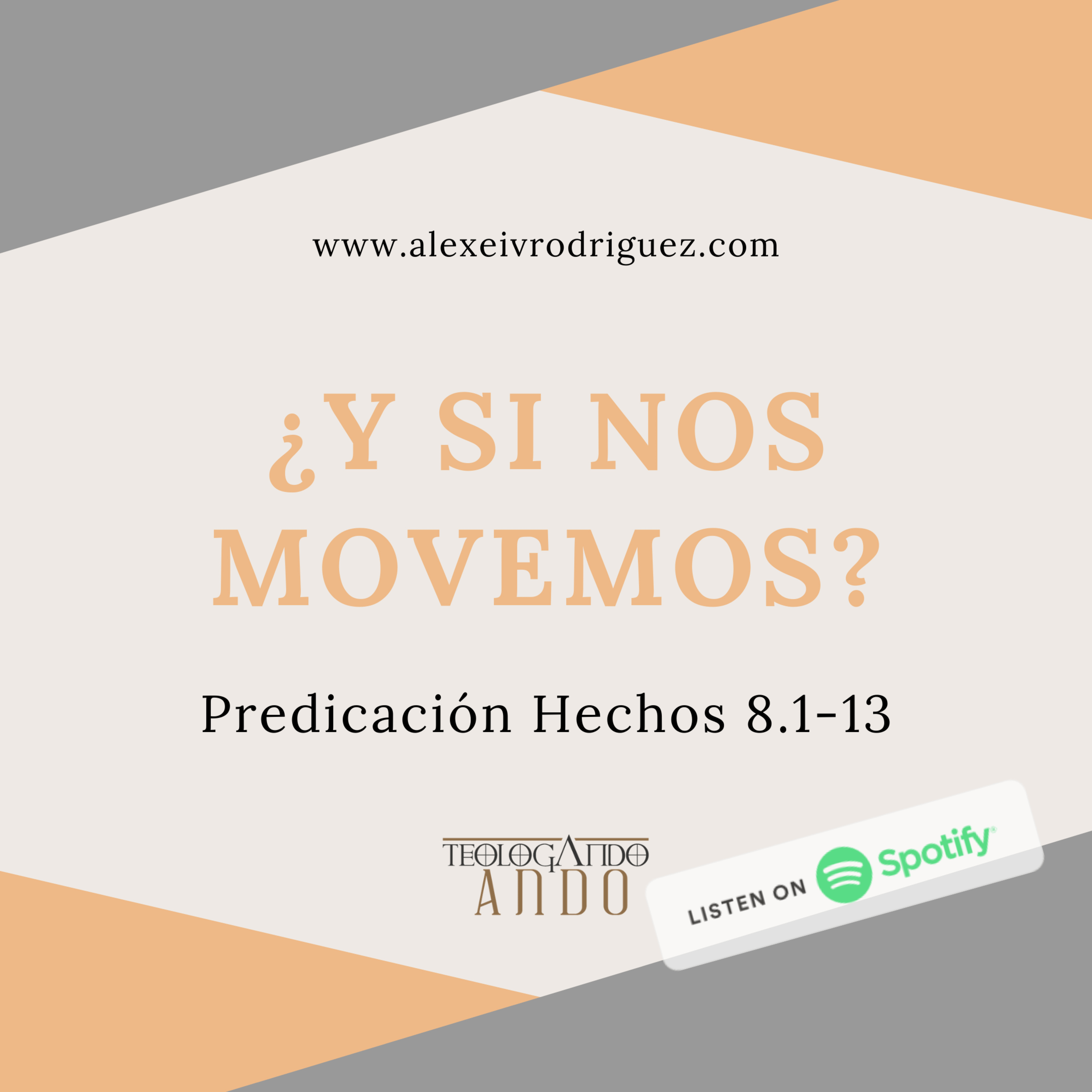 ¿Y si nos movemos? Predica Hechos 8.1-13 episode artwork