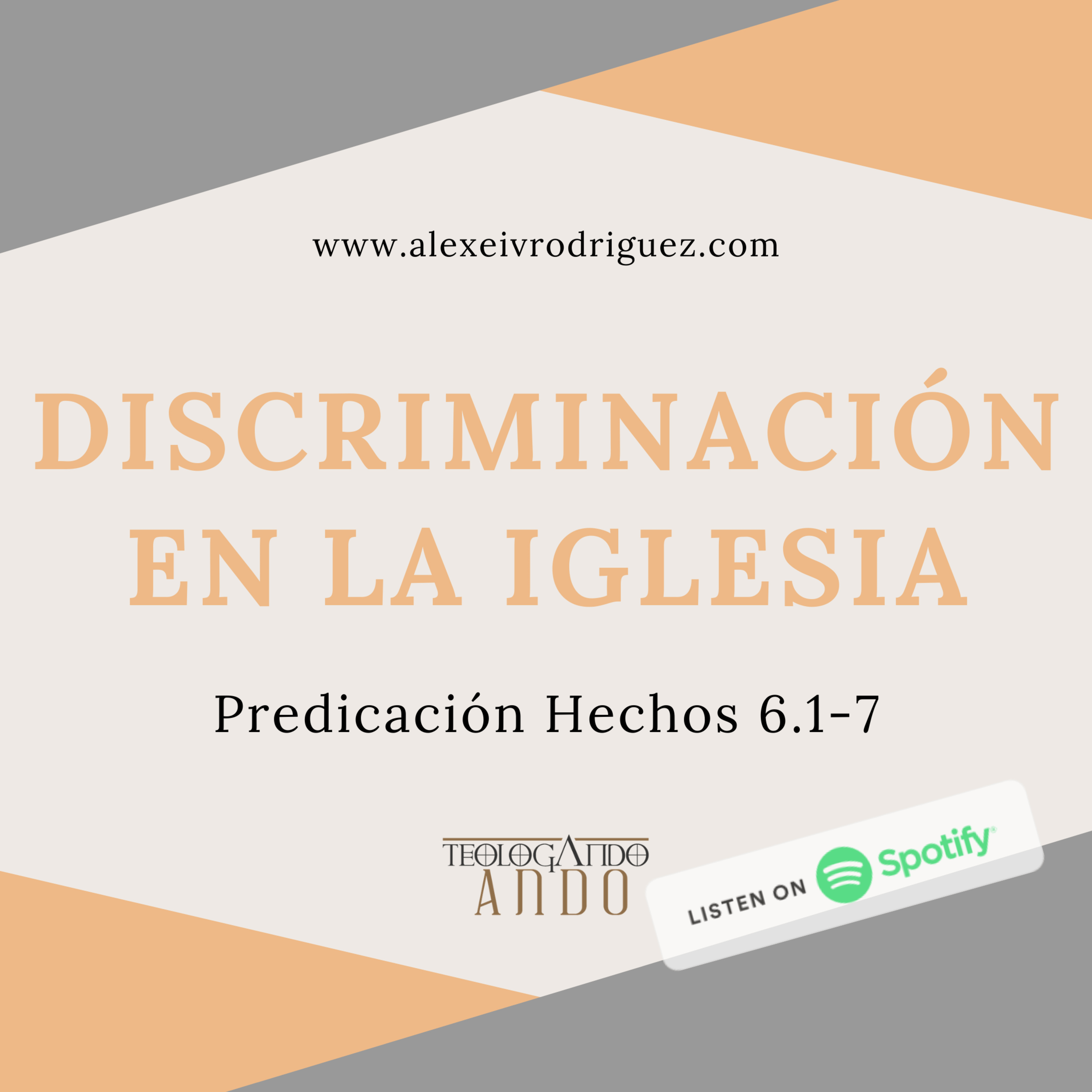 Discriminación en la Iglesia. Hechos 6.1-7 episode artwork