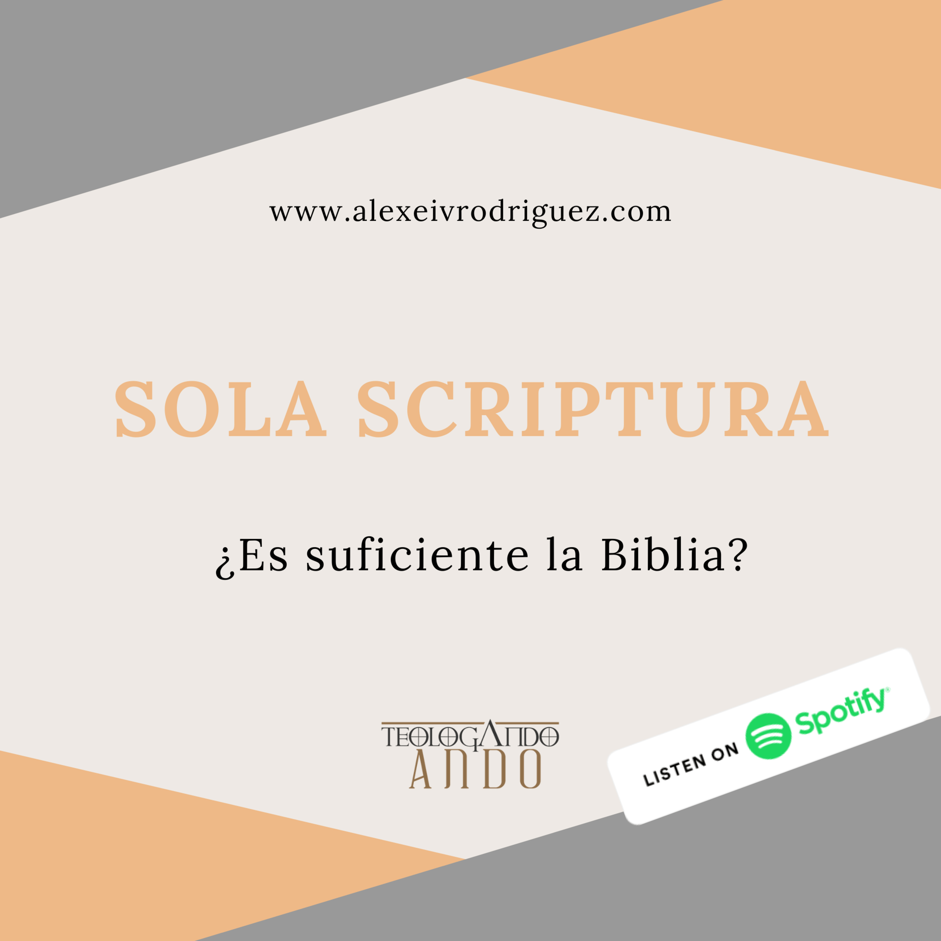 Sola Scriptura ¿Es suficiente la Biblia? episode artwork