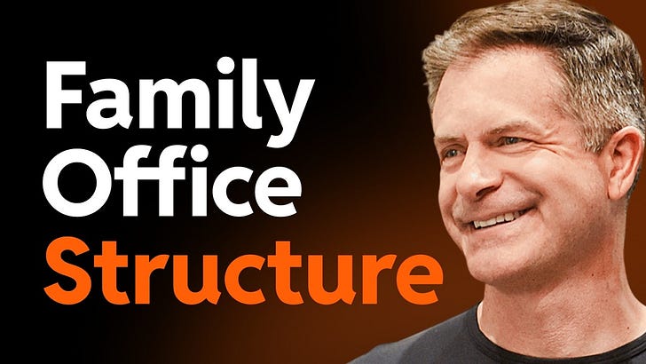 147: How Every Familly Office Operates (7 Components Explained) 147: How Every Familly Office Operates (7 Components Explained)