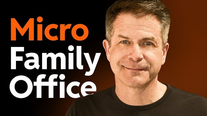 149: Build your own MICRO FAMILY OFFICE in 2026 — Here's How... 149: Build your own MICRO FAMILY OFFICE in 2026 — Here's How...
