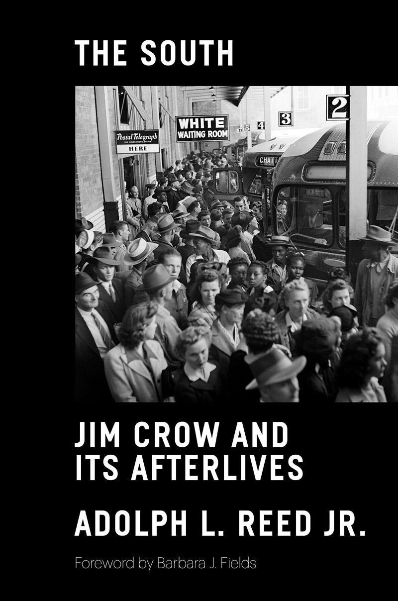 Adolph Reed Jr: Jim Crow + race/class debates