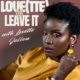 🎙️ Lov(ette) or Leave It