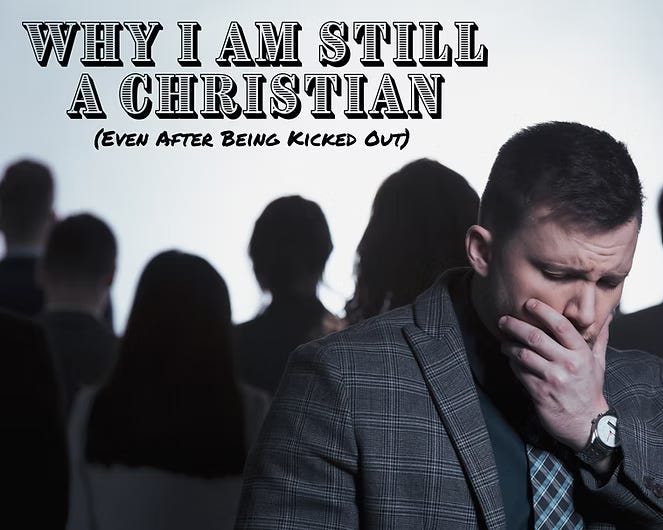 Why I am Still A Christian (Even After Being Kicked Out) episode artwork