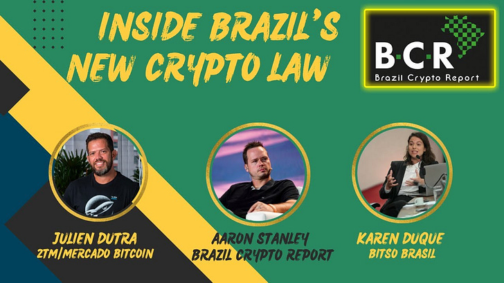 BCR Podcast #31: Brazil's New Crypto Law: Behind the Scenes with Bitso's Karen Duque and Mercado Bitcoin's Julien Dutra
