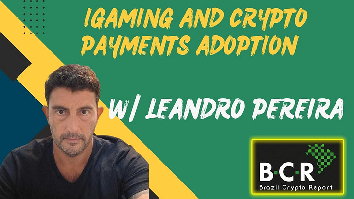 Episode #57: Paysafe's Leandro Pereira on iGaming and Crypto Payments Adoption