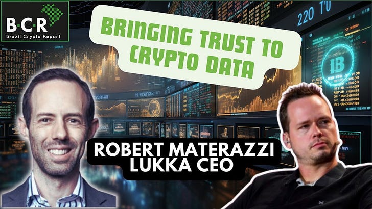 Episode #64: Bringing Trust to Crypto Data with Lukka CEO Robert Materazzi