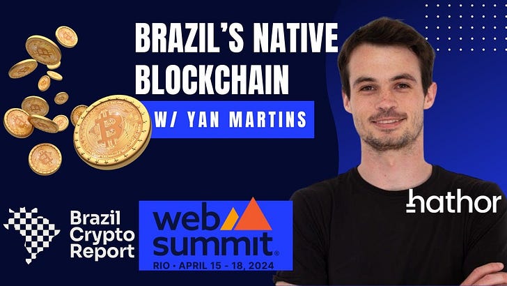 Episode #100: Onsite at Web Summit Rio with Yan Martins of Hathor Labs