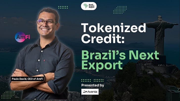 Episode #173: Brazil's Next Export: Tokenized Credit with Paulo David