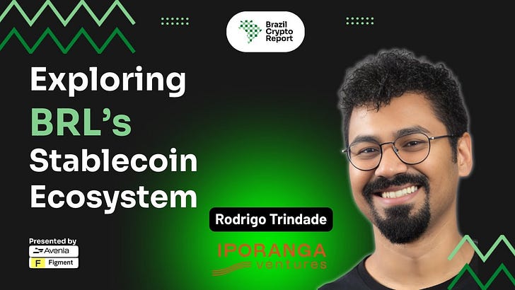 Episode 179: BRL Stablecoin Deep Dive with Rodrigo Trindade