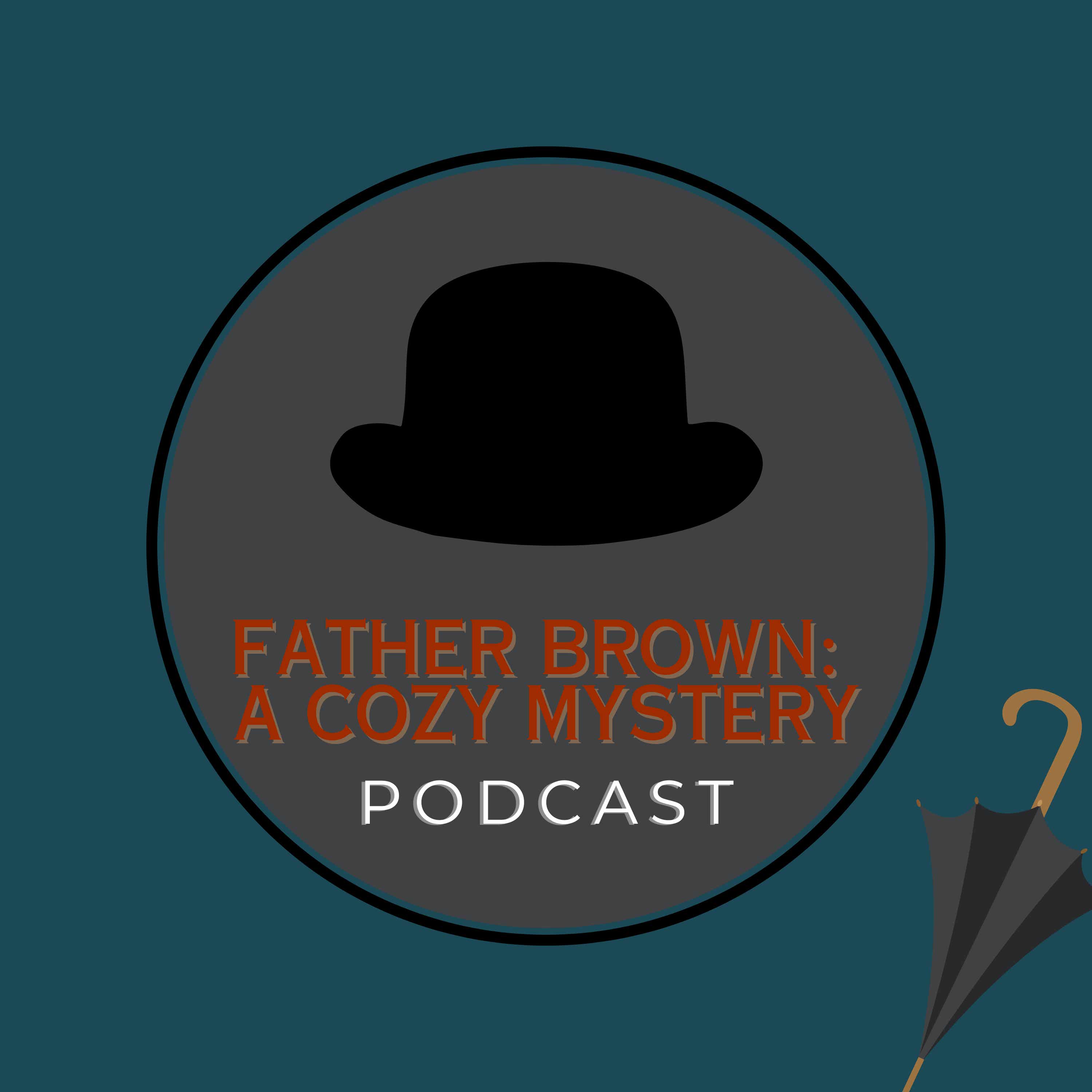 Father Brown: A Cozy Mystery Podcast