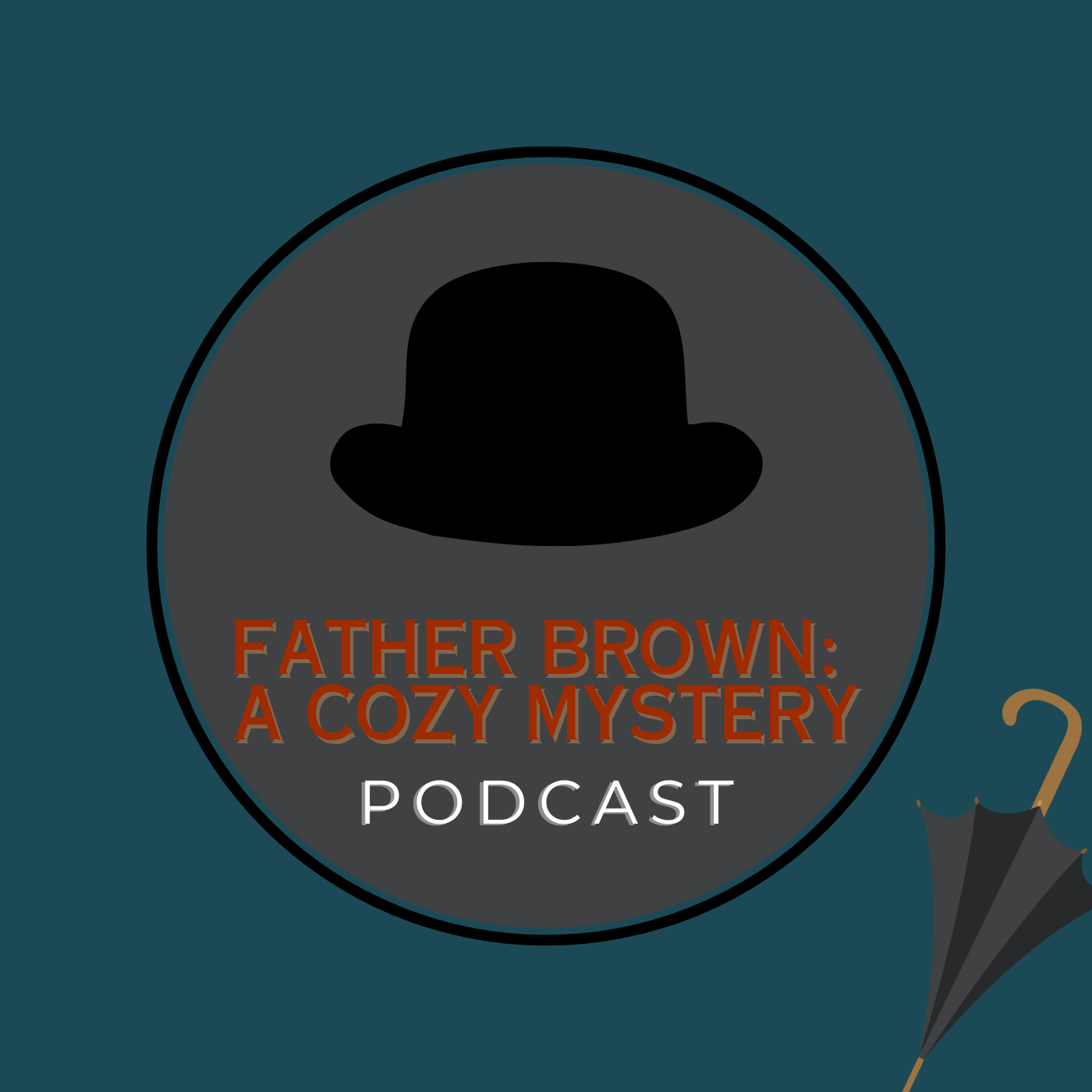 Father Brown: A Cozy Mystery Podcast Introduction
