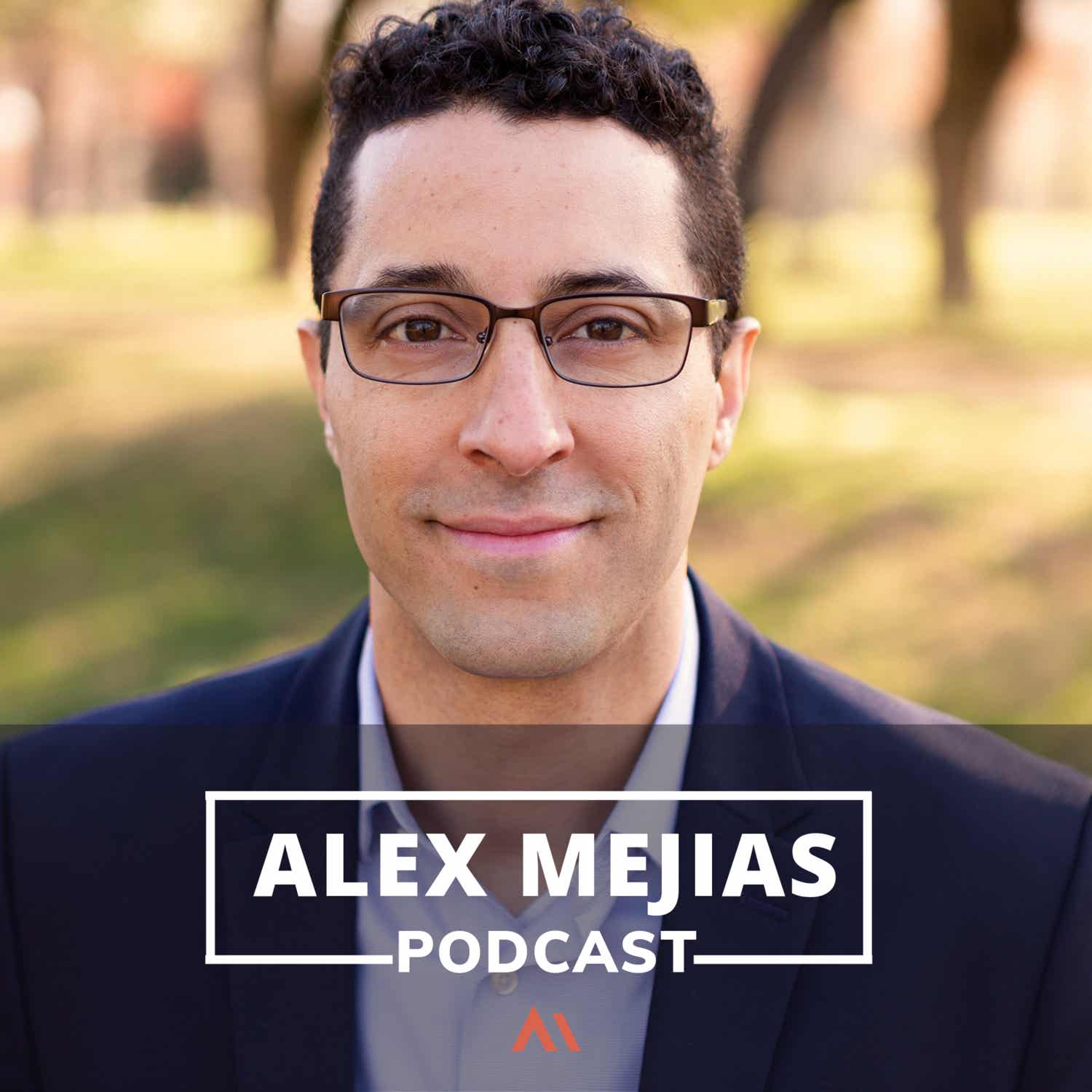 Alex Mejias Podcast cover art