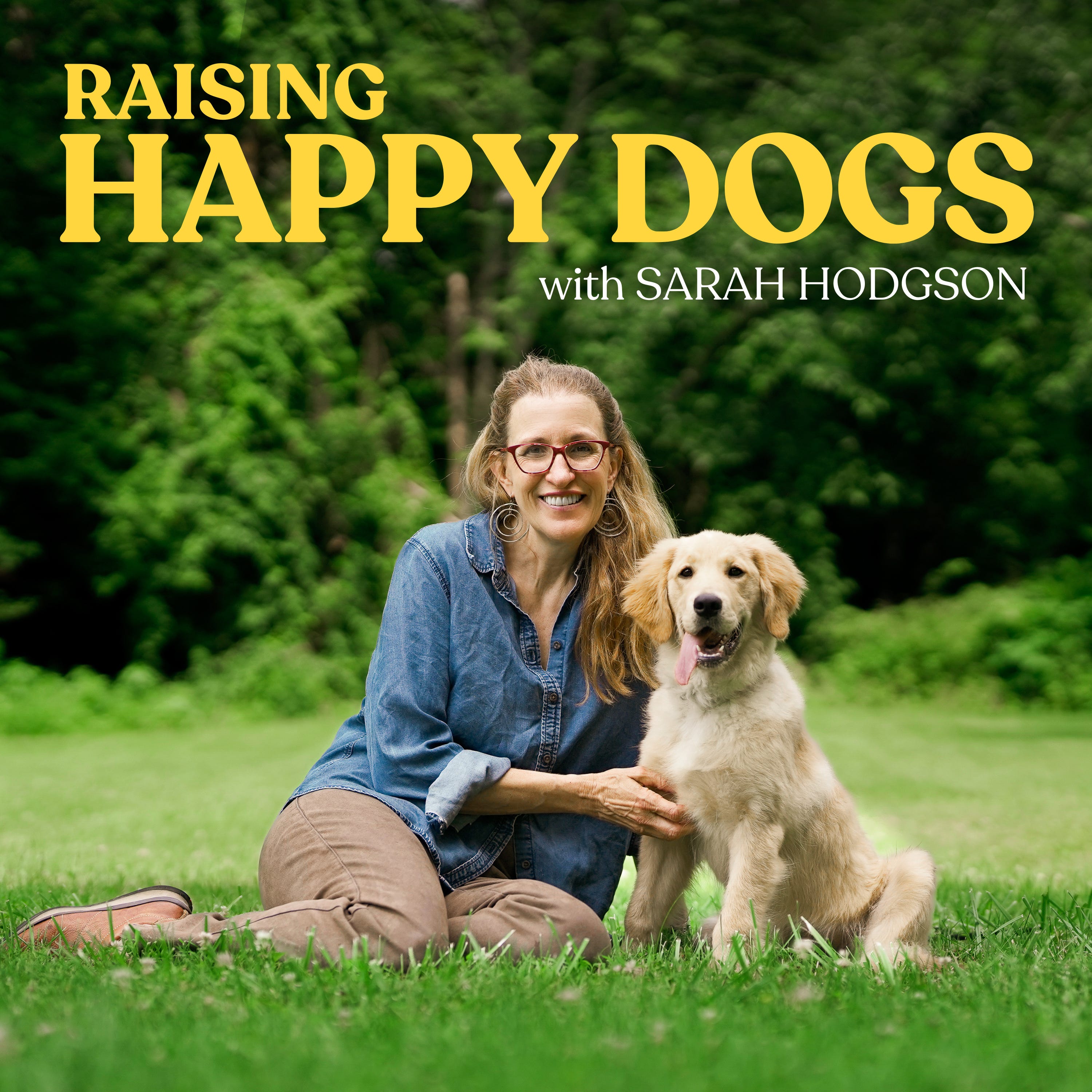 Raising Happy Dogs with Sarah Hodgson