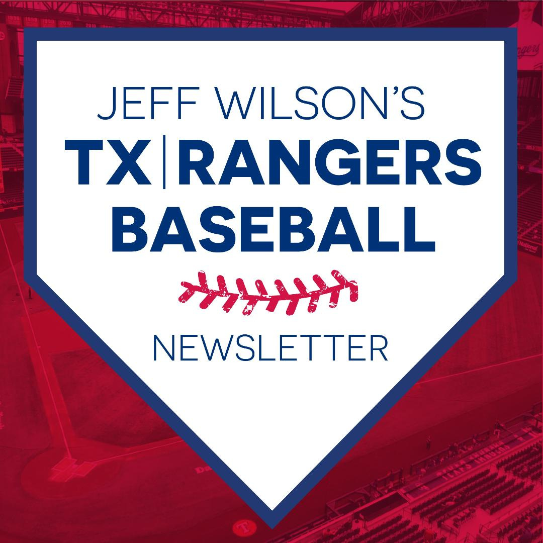 Jeff Wilson\'s Texas Rangers Newsletter