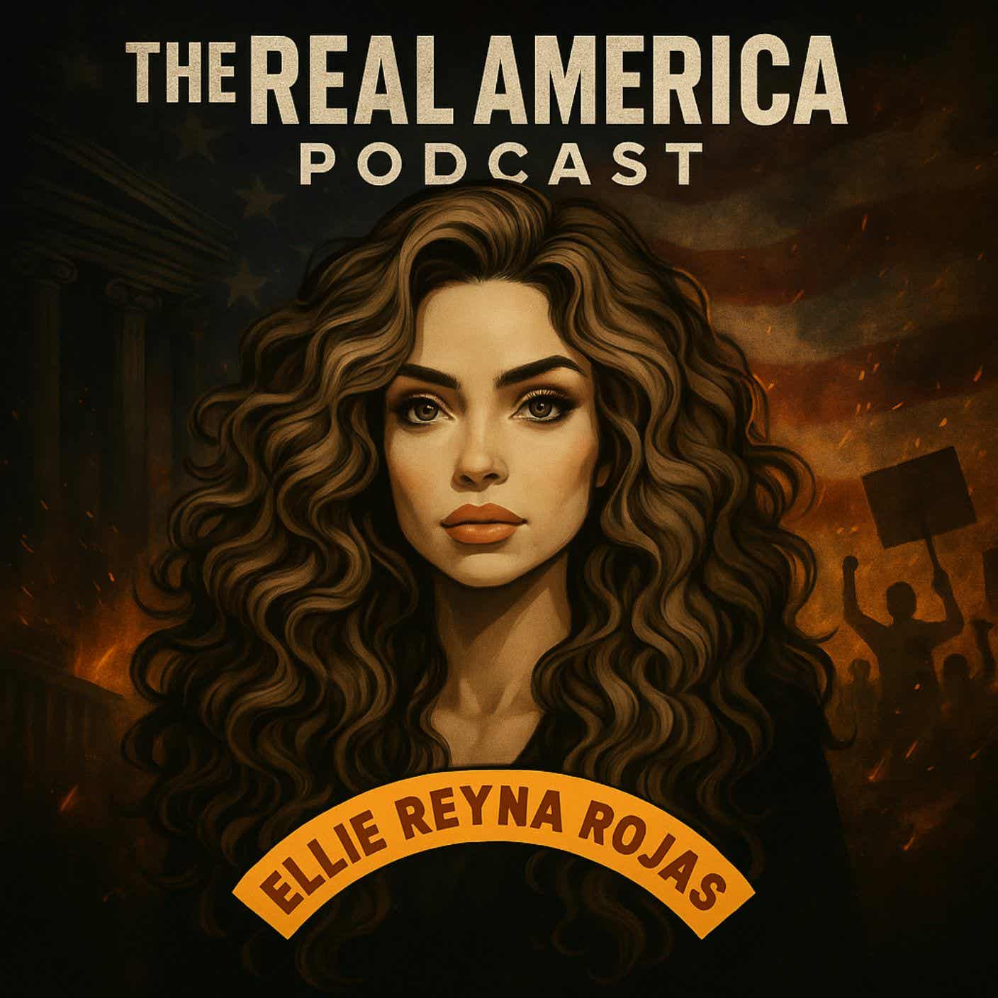 The Real America Podcast | Hosted by Elodia Reyna Rojas podcast artwork