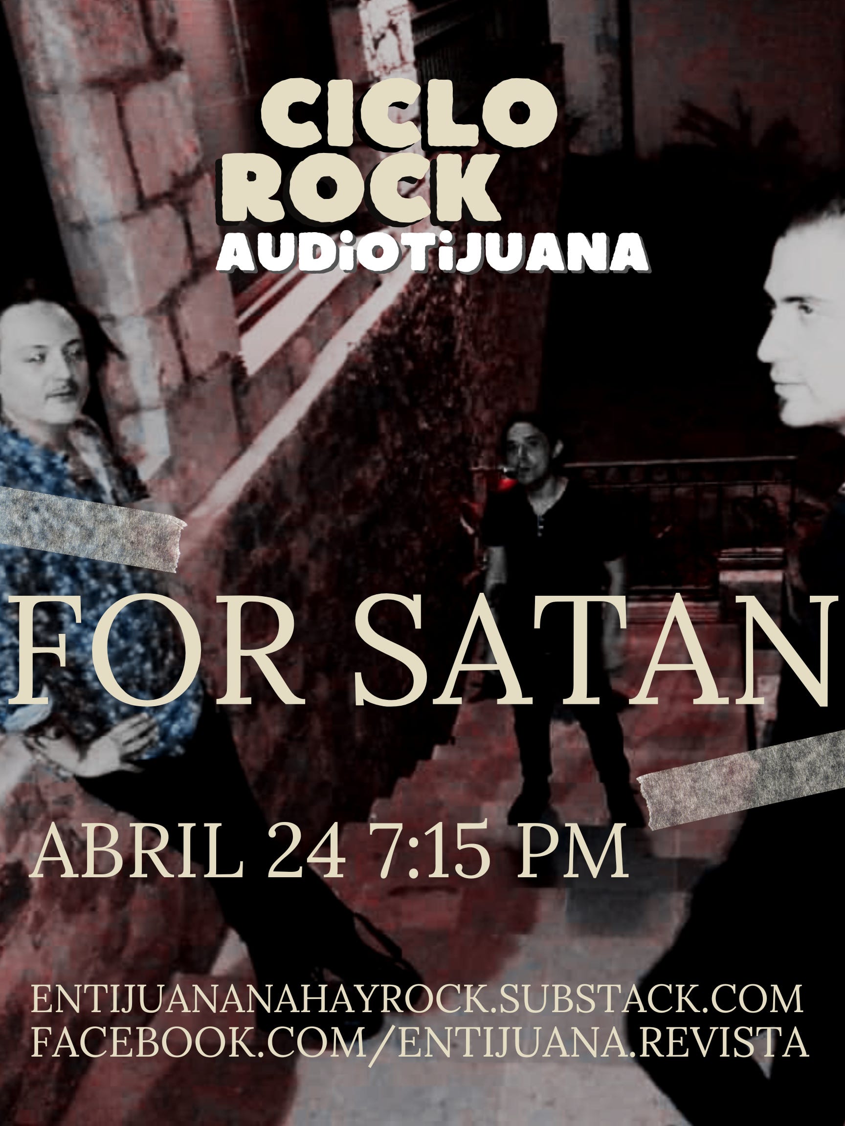 CICLO ROCK AUDIOTIJUANA - FOR SATAN (24.ABR.23)