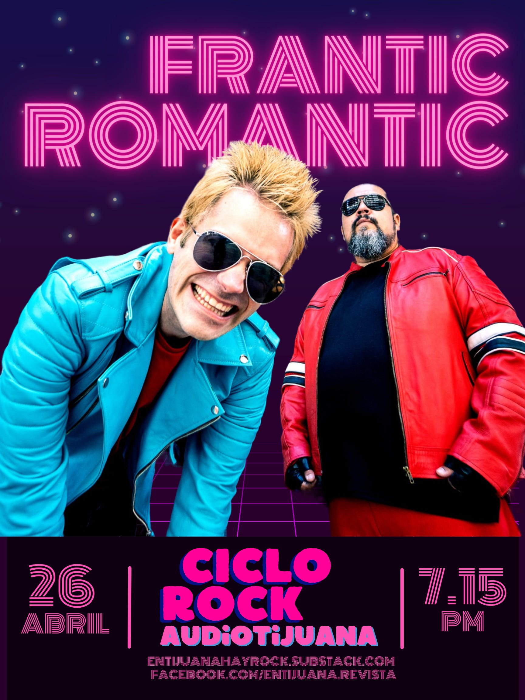 CICLO ROCK AUDIOTIJUANA - FRANTIC ROMANTIC (26.ABR.23)