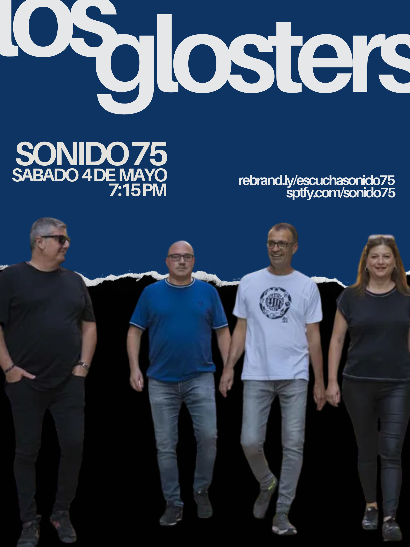 SONIDO 75 - PROGRAMA #75: LOS GLOSTERS (4.MAY.24)